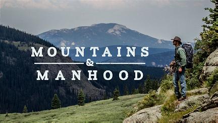 Mountains & Manhood poster