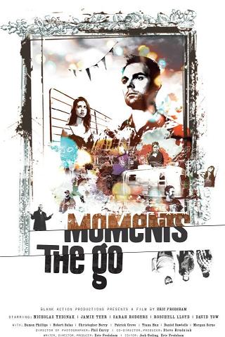 Moments the Go poster