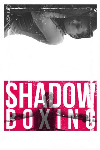 Shadow Boxing poster