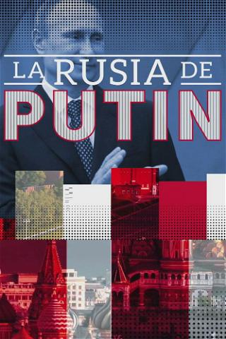La Rusia de Putin poster