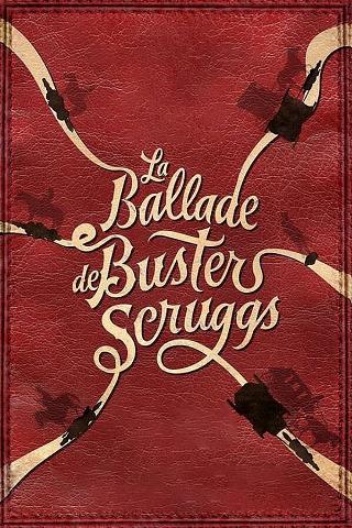 La Ballade de Buster Scruggs poster