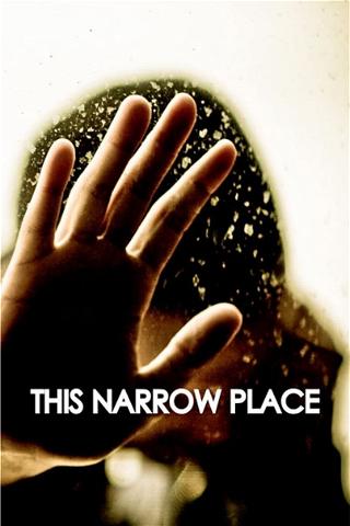This Narrow Place poster