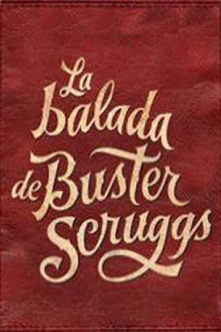 La balada de Buster Scruggs poster