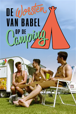 De Worsten van Babel op de Camping poster