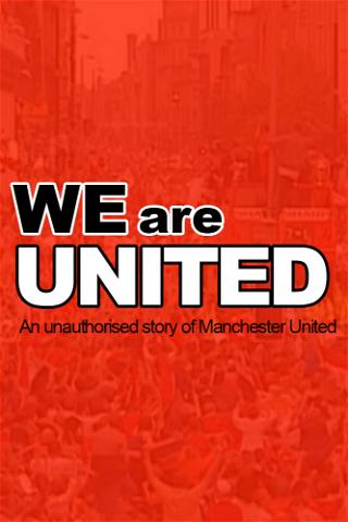 Manchester United: We Are United poster