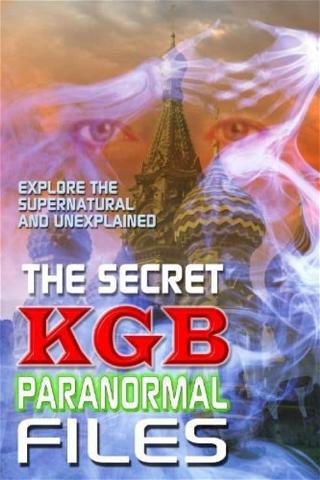 The Secret KGB Paranormal Files poster