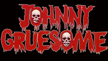 Johnny Gruesome poster