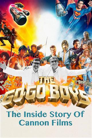 The Go Go Boys: The Inside Story of Cannon Films poster