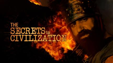 The Secrets to Civilization poster