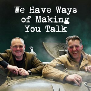 WW2 Pod: We Have Ways of Making You Talk poster