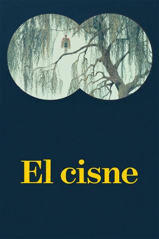 El Cisne poster