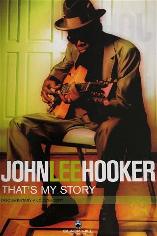 John Lee Hooker: That's My Story poster