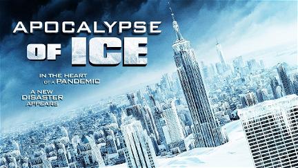 Apocalypse of Ice poster