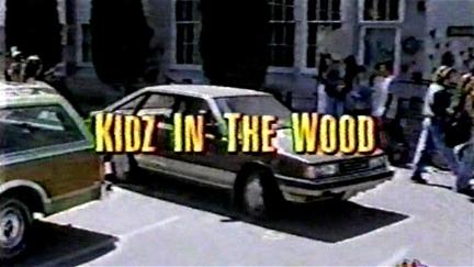 Kidz in the Wood poster