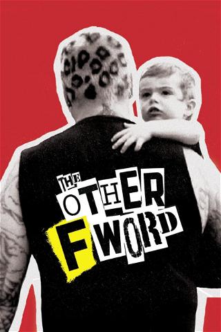 The Other F Word poster