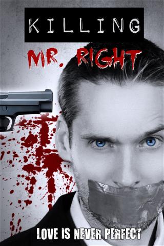 Killing Mr. Right poster