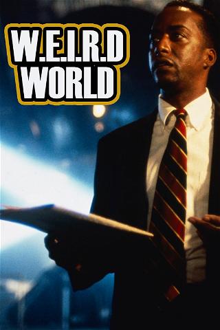 W.E.I.R.D. World poster