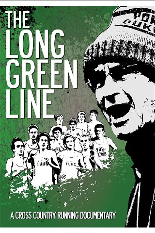 The Long Green Line poster