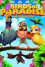 Birds Of Paradise [Free Birds] poster