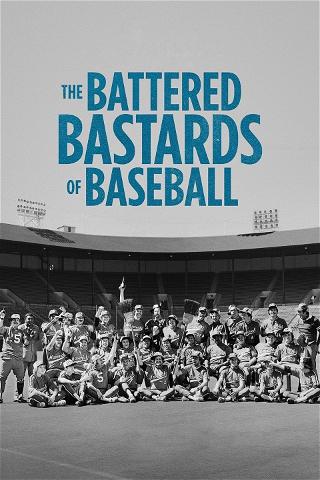 The Battered Bastards of Baseball poster