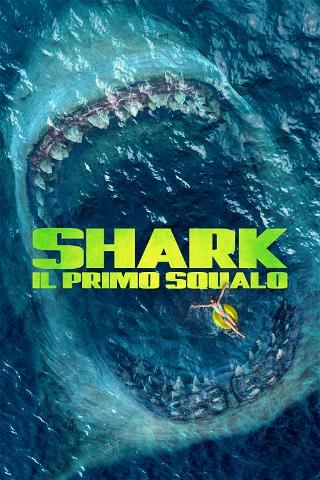 Shark - Il primo squalo poster