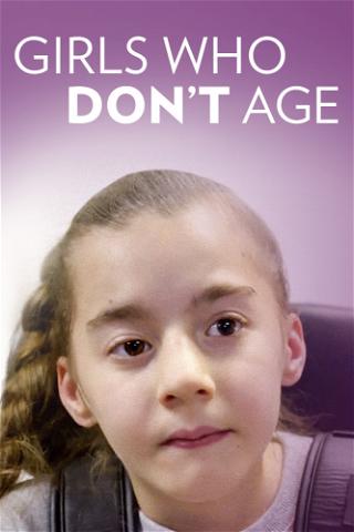 Girls Who Don't Age poster