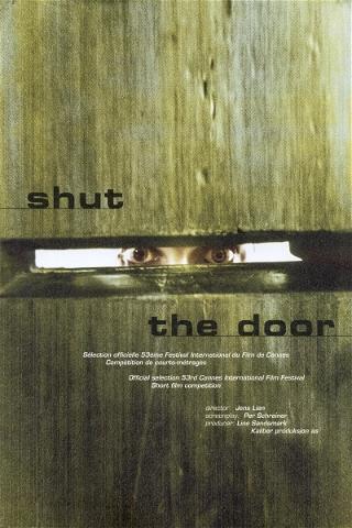 Shut the Door poster