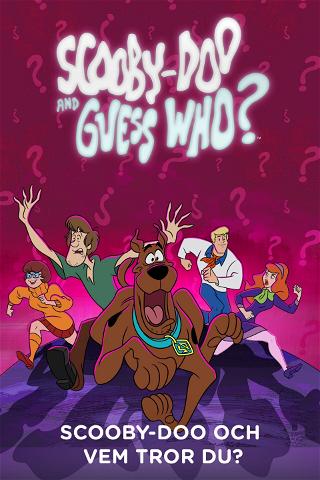 Scooby-Doo och vem tror du? poster