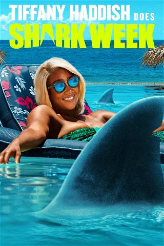 Tiffany Haddish Does Shark Week poster
