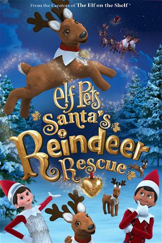 Elf Pets: El rescate de los renos de Papá Noel poster