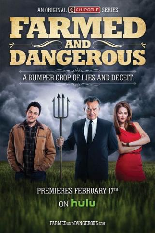 Farmed and Dangerous poster
