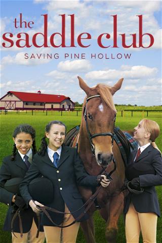 Saddle Club: Saving Pine Hollow poster