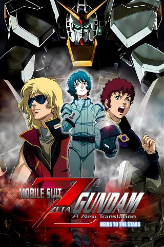Mobile Suit Zeta Gundam A New Translation I: Heir to the Stars poster
