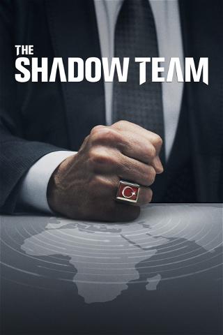 The Shadow Team poster