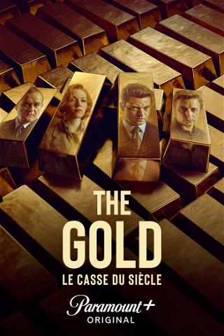 The Gold : Le casse du siècle poster
