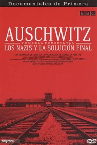 Auschwitz: Los nazis y la solución final poster