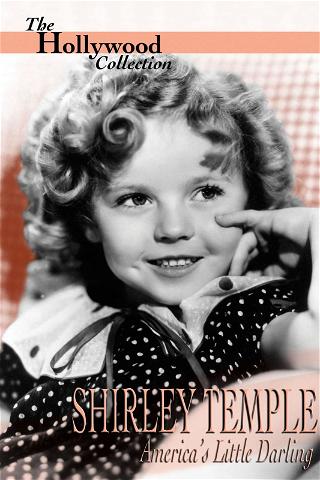 The Hollywood Collection: Shirley Temple Petite chérie de l'Amérique poster