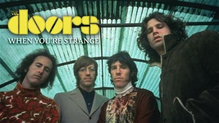 The Doors: When You're Strange poster
