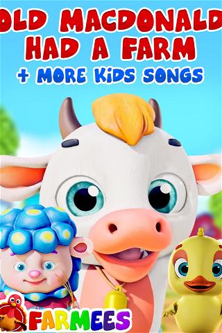 Old MacDonald Had a Farm + More Kids Songs poster