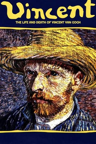 Vincent: The Life and Death of Vincent Van Gogh poster