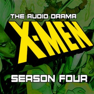 X-Men: The Audio Drama poster