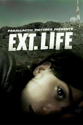 Ext. Life poster