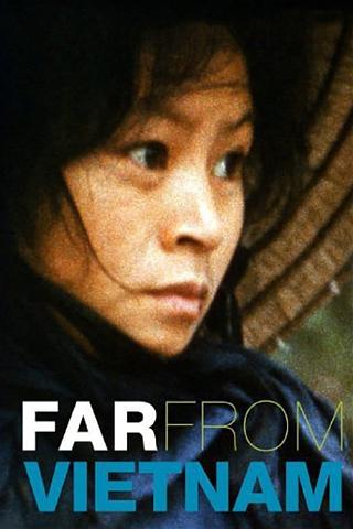 Far from Vietnam poster