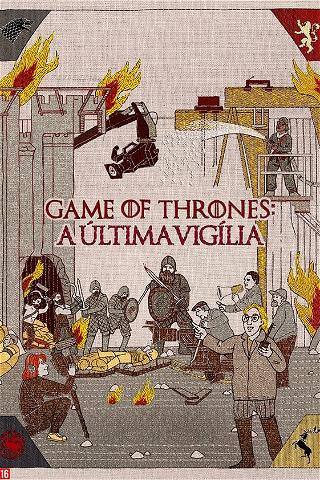 Game of Thrones: A Última Vigília poster