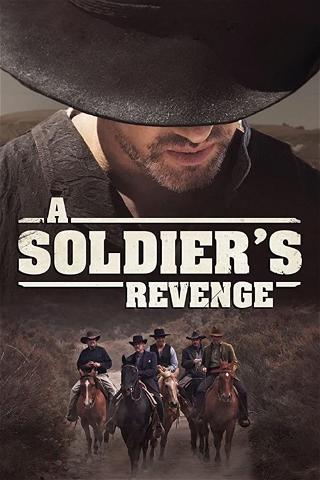A Soldiers Revenge poster