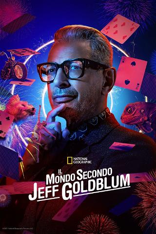 Il mondo secondo Jeff Goldblum poster