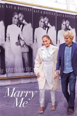 Marry Me – Fica Comigo poster