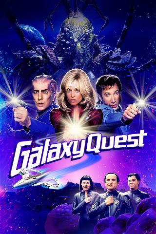 Galaxy Quest- Kosmiczna Załoga poster