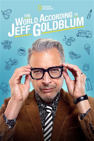 The World According to Jeff Goldblum poster