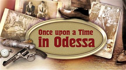 Once upon a Time in Odessa poster